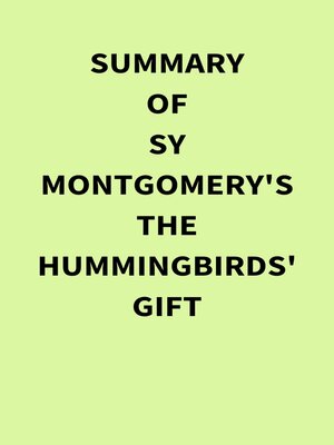 cover image of Summary of Sy Montgomery's the Hummingbirds' Gift